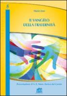 Il Vangelo della fraternità di Mario Toso edito da Lateran University Press