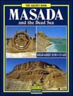 Masada and the Dead Sea di Giovanna Magi edito da Bonechi
