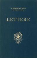 Lettere di Teresa d'Avila (santa) edito da OCD