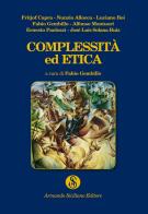 Complessità ed etica edito da Armando Siciliano Editore