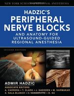Hadzic's peripheral nerve blocks and anatomy for ultrasound. Guided and regional anesthesia. Con DVD edito da McGraw-Hill Education