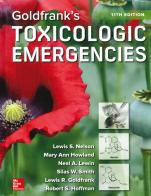 Goldfrank's toxicologic emergencies di Lewis Nelson edito da McGraw-Hill Education