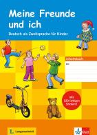 Meine Freunde und Ich. Deutsch als Zweitsprache für Kinder. Arbeitsbuch mit 1. Per la Scuola elementare edito da Klett