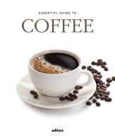 Essential guide to coffee di J. Garcia Jurado edito da Editors
