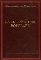 La letteratura popolare di Raffaele Crovi edito da Ist. Poligrafico dello Stato