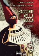 Racconti nella bocca di Tonina Duras, Giovannina Coinu edito da Booksprint