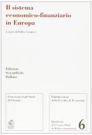 Il sistema economico-finanziario in Europa edito da Edizioni Scientifiche Italiane