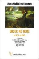 Unsex me here di M. Maddalena Sarnataro edito da L'Autore Libri Firenze