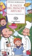 Il sacco del principe Arturo di Stefano Bordiglioni edito da Einaudi Ragazzi