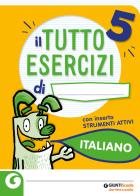 Tuttoesercizi italiano. Per la Scuola elementare vol.5 di Alessandra Favillini edito da Giunti T.V.P.