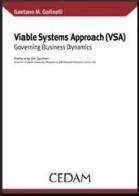 Viable Systems Approach (VSA). Governing business dynamics di Gaetano M. Golinelli edito da CEDAM