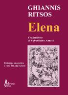 Elena di Ghiannis Ritsos edito da Morrone Editore