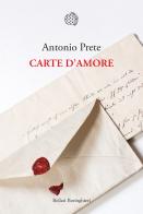 Carte d'amore di Antonio Prete edito da Bollati Boringhieri