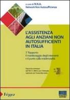 L' assistenza agli anziani non autosufficienti in Italia. Terzo rapporto promosso dall'IRCCS edito da Maggioli Editore