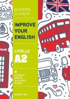 Improve your English. Livello A2 di Clive Malcolm Griffiths edito da Demetra