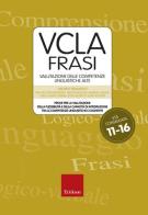 VCLA-Frasi. Valutazione delle competenze linguistiche alte. Con CD-ROM edito da Erickson