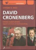 David Cronenberg. Umano e post-umano. Appunti sul cinema di David Cronenberg di Stefano Ricci edito da Sovera Edizioni