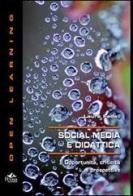 Social media e didattica. Opportunità, criticità e prospettive di Laura Fedeli edito da Pensa Multimedia