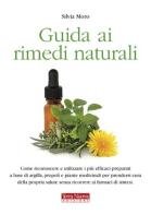 Guida ai rimedi naturali di Silvia Moro edito da Terra Nuova Edizioni