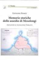 Memorie storiche dello assedio di Mesolongi di Giovanni Romey edito da ETPbooks