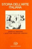 Storia dell'arte italiana vol.9.1 edito da Einaudi