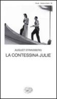 La contessina Julie di August Strindberg edito da Einaudi