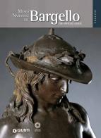 Museo Nazionale del Bargello. La guida ufficiale. Ediz. inglese di Beatrice Paolozzi Strozzi edito da Giunti Editore