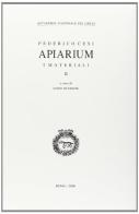 Apiarium vol.2 di Federico Cesi edito da Accademia Naz. dei Lincei