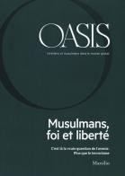 Oasis. Cristiani e musulmani nel mondo globale. Ediz. francese (2018) vol.26 edito da Marsilio