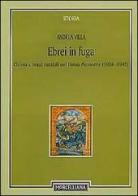 Ebrei in fuga. Chiesa e leggi razziali nel Basso Piemonte (1938-1945) di Andrea Villa edito da Morcelliana
