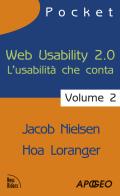 Web usability 2.0. L'usabilità che conta vol.2 di Jakob Nielsen, Hoa Loranger edito da Apogeo