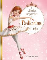 Il diario segreto di Ballerina edito da Gribaudo