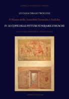 Il Museo delle antichità etrusche e italiche. Nuova ediz. vol.4 edito da Quasar