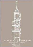 San Carlino alle Quattro Fontane. Il restauro del campanile di Paola Degni edito da Gangemi Editore