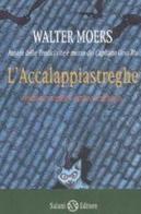 L' accalappiastreghe di Walter Moers edito da Salani