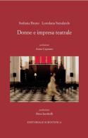 Donne e impresa teatrale di Stefania Bruno, Loredana Stendardo edito da Editoriale Scientifica