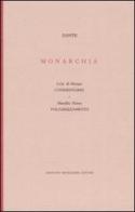 Monarchia-Commentario di Dante Alighieri, di Rienzo Cola edito da Mondadori