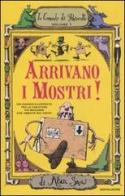 Arrivano i mostri! Le cronache di Ponteratto vol.1 di Alan Snow edito da Mondadori