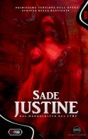 Justine o le disavventure della virtù di François de Sade edito da Independent Legions Publishing