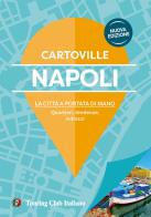 Napoli. Nuova ediz. edito da Touring