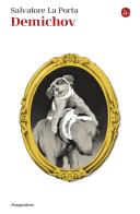 Demichov di Salvatore La Porta edito da Il Saggiatore