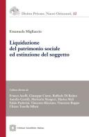 Liquidazione del patrimonio sociale ed estinzione del soggetto di Emanuela Migliaccio edito da Edizioni Scientifiche Italiane