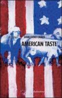 American taste di Gioacchino Criaco edito da Rubbettino