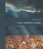 Firenze, architettura e comunità edito da EDIFIR
