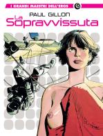 La sopravvissuta di Paul Gillon edito da Editoriale Cosmo