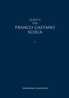 Scritti per Franco Gaetano Scoca edito da Editoriale Scientifica