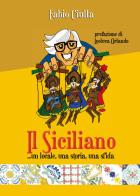 Il Siciliano... un locale, una storia, una sfida di Fabio Ciulla edito da Youcanprint