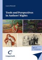 Tools and perspectives in authors' rights di Laura Moscati edito da Giappichelli