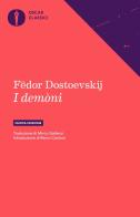 I demoni. Nuova ediz. di Fëdor Dostoevskij edito da Mondadori
