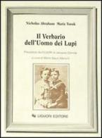 Il verbario dell'uomo dei lupi. Preceduto da F(u)ori di Jacques Derrida di Nicholas Abraham, Maria Torok edito da Liguori